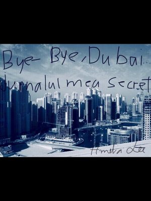 cover image of Bye-bye, Dubai...